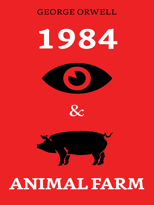 Title details for 1984 & Animal Farm by George Orwell - Wait list